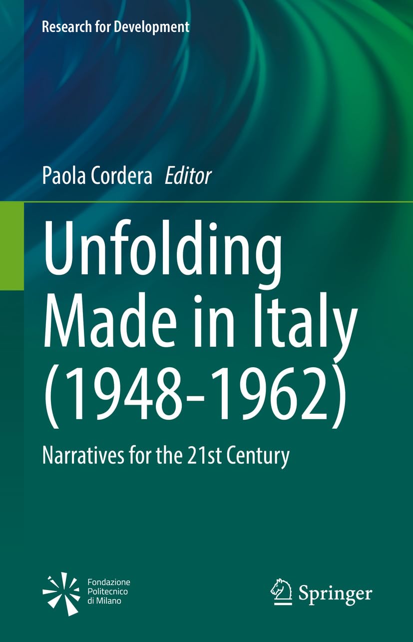Unfolding Made in Italy (1948-1962): Narratives for the 21st Century (Research for Development) (English Edition) baixar o livro de graça