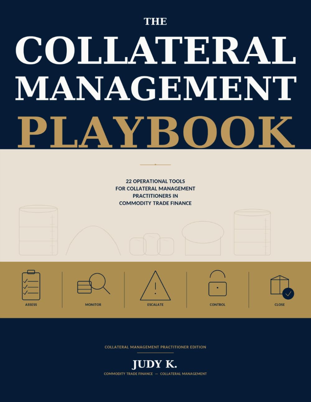 The Collateral Management Playbook: Operational Tools, Decision Frameworks and Control Standards for the Commodity Trade Finance Practitioner baixar livro de graça