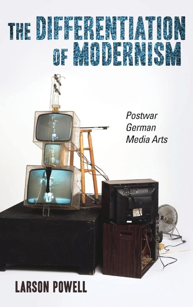 The Differentiation of Modernism: Postwar German Media Arts: 140 baixar livro de graça