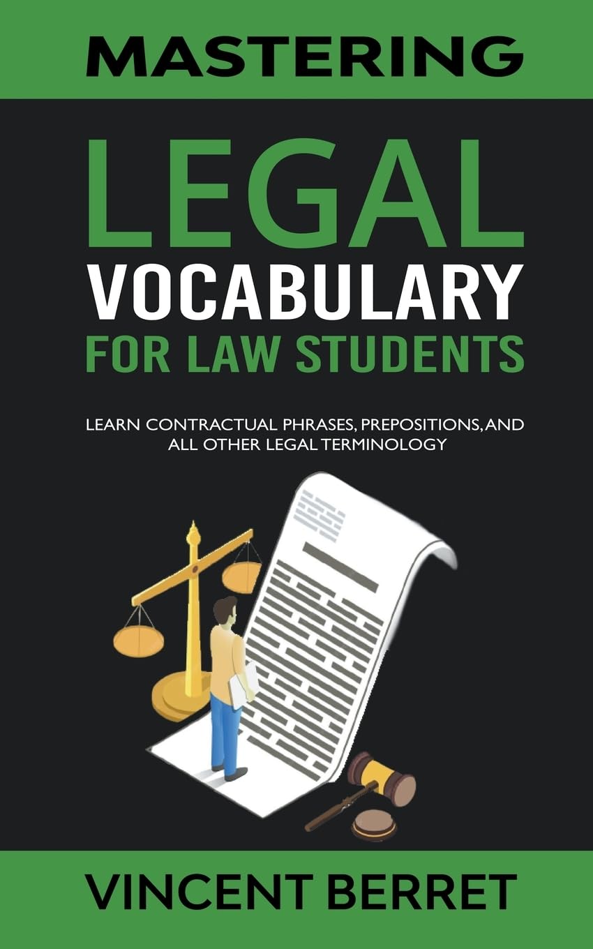 ler totalmente Mastering Legal Vocabulary For Law Students: Learn Contractual Phrases, Prepositions, and All Other Legal Terminology