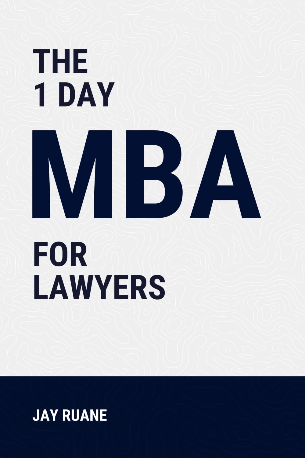 The 1 Day MBA for Lawyers baixar livro de graça