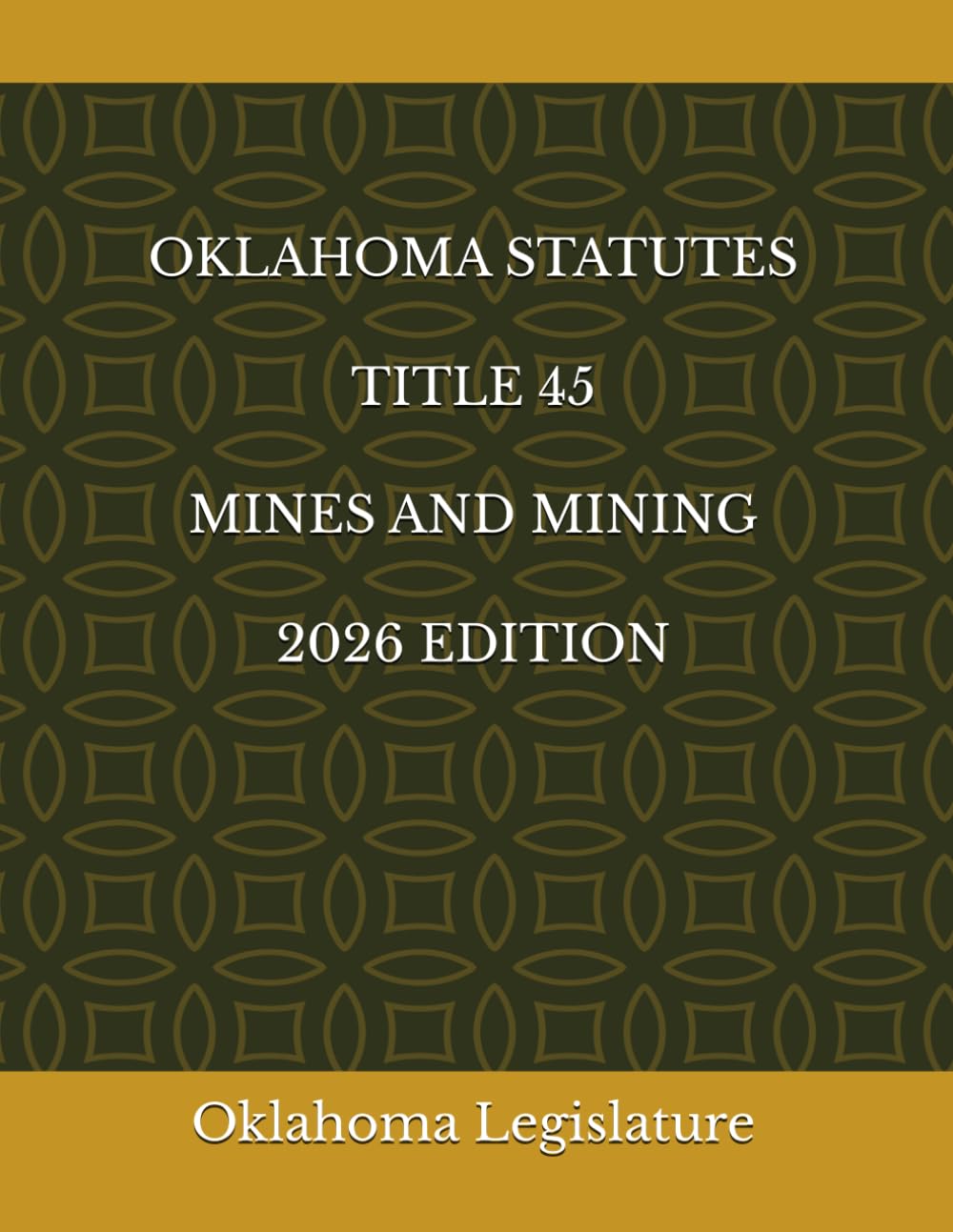capítulo por capítulo baixar OKLAHOMA STATUTES TITLE 45 MINES AND MINING 2026 EDITION