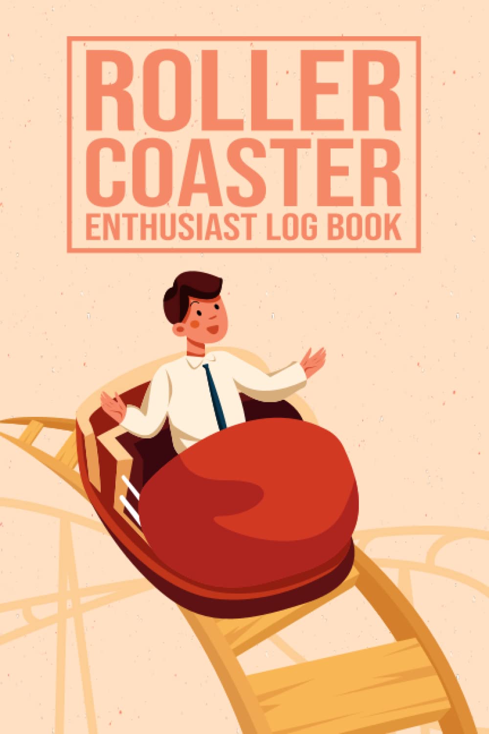 Roller Coaster Enthusiast Log Book: Record and Rate All Your Favorite Roller Coaster Ride Experiences Rollercoaster Log Book Keep Recording & Rating... Ride Experiences, 120 Pages, 6x9 Inches baixar o livro de graça