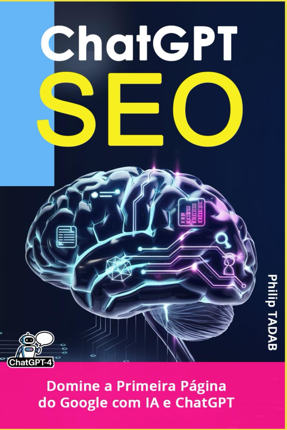 Domine a Primeira Página do Google com IA e ChatGPT: Técnicas Revolucionárias de Inteligência Artificial para SEO (Portuguese Edition) baixar livro de graça