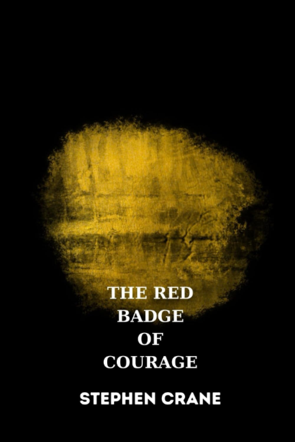 The Red Badge of Courage by stephen crane