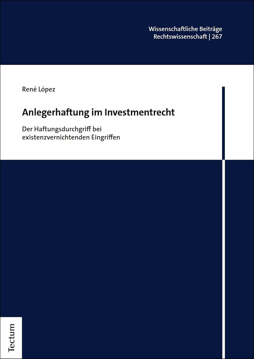 Anlegerhaftung im Investmentrecht: Der Haftungsdurchgriff bei existenzvernichtenden Eingriffen (Wissenschaftliche Beiträge aus dem Tectum Verlag: Rechtswissenschaften 267) (German Edition)