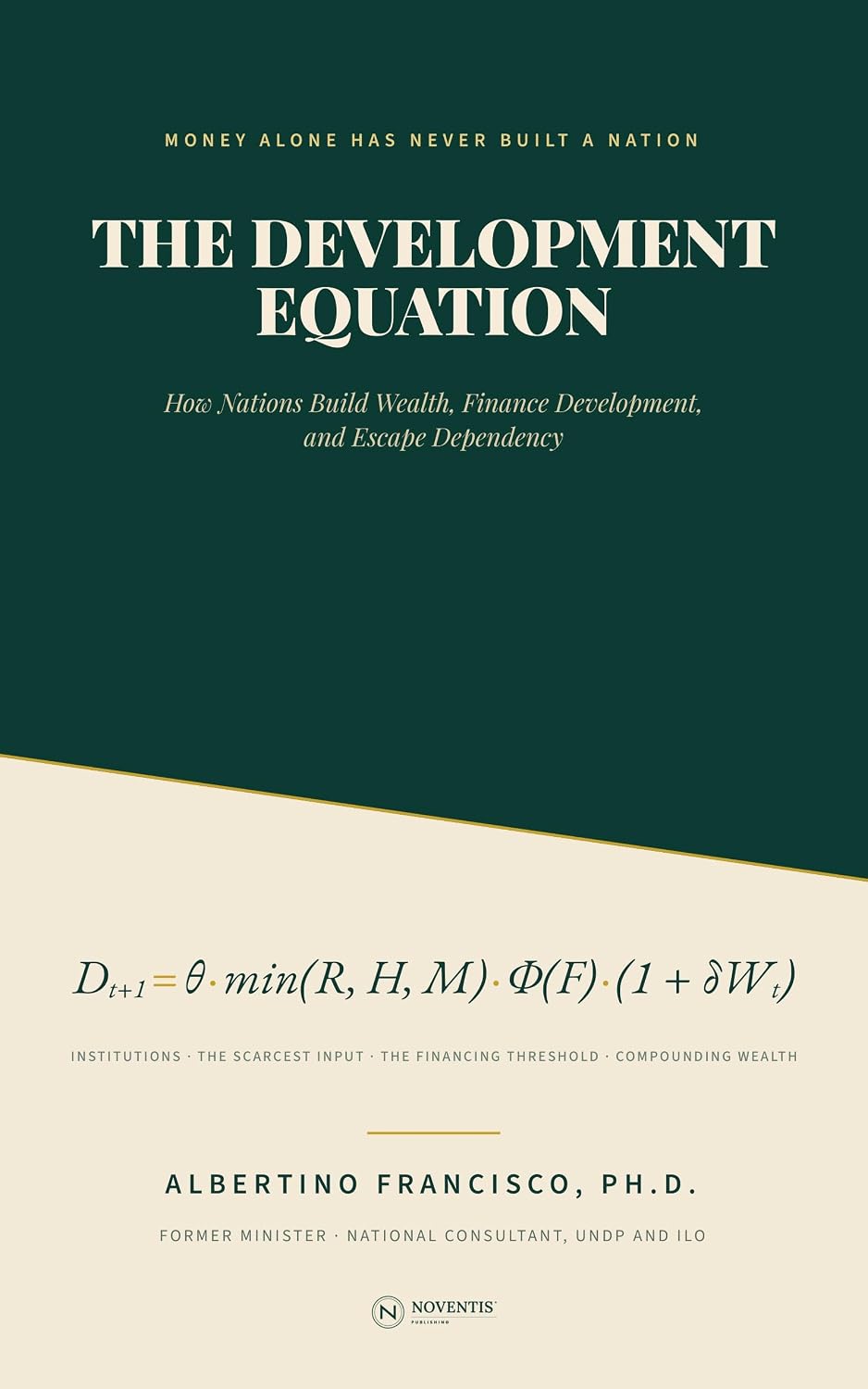 ler totalmente The Development Equation: How Nations Build Wealth, Finance Development, and Escape Dependency (English Edition)