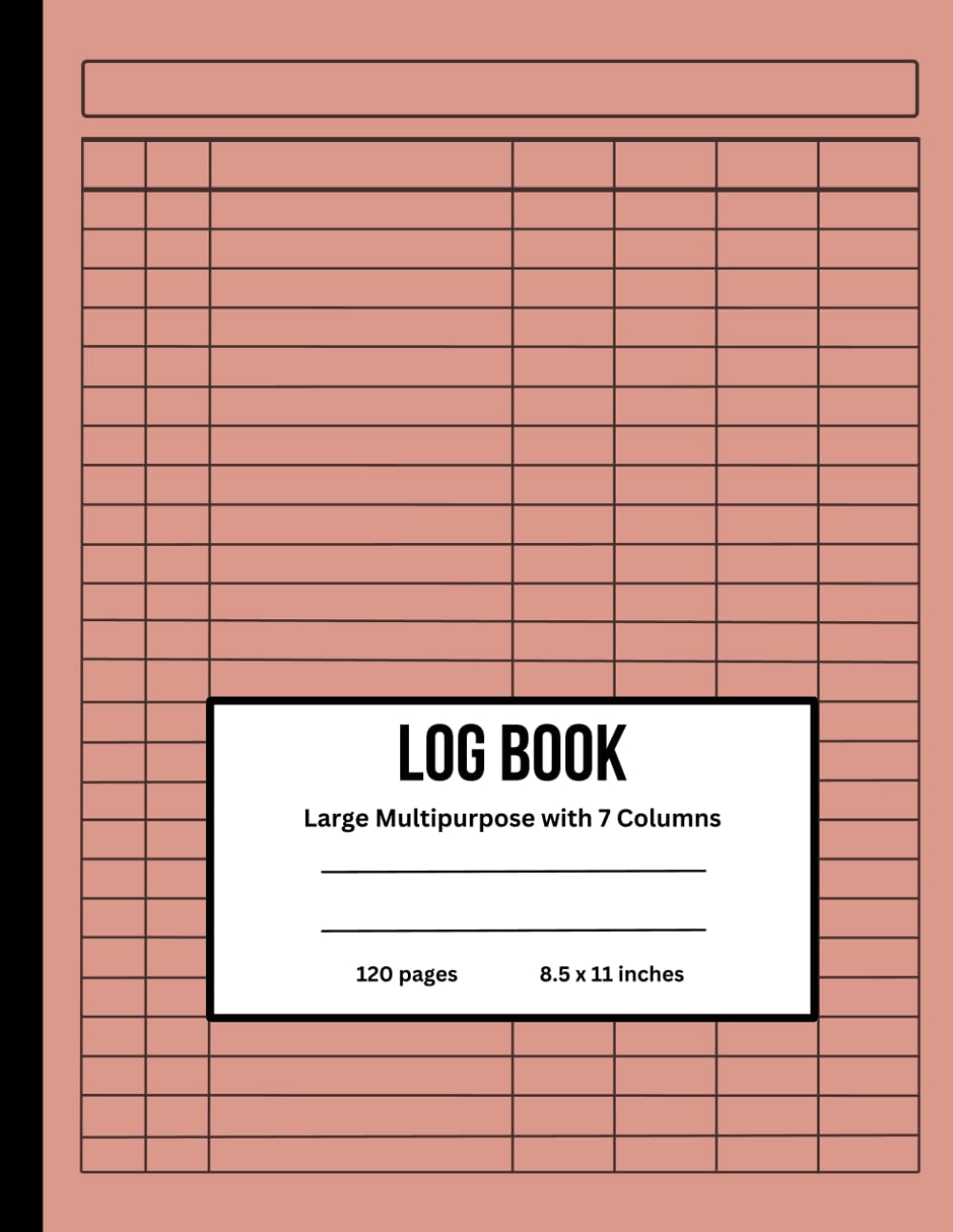 Log Book: Large Multipurpose with 7 Columns to Track Daily Activity, Time, Income and Expenses, Inventory and Equipment, Debit and Credit, Mileage, Orders, Donations, or Visitors. (Orange) baixar o livro de graça