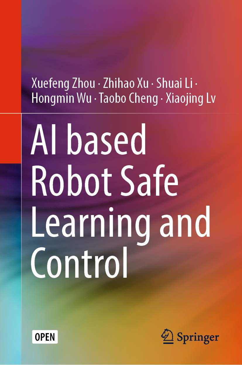 AI based Robot Safe Learning and Control (English Edition) baixar o livro de graça
