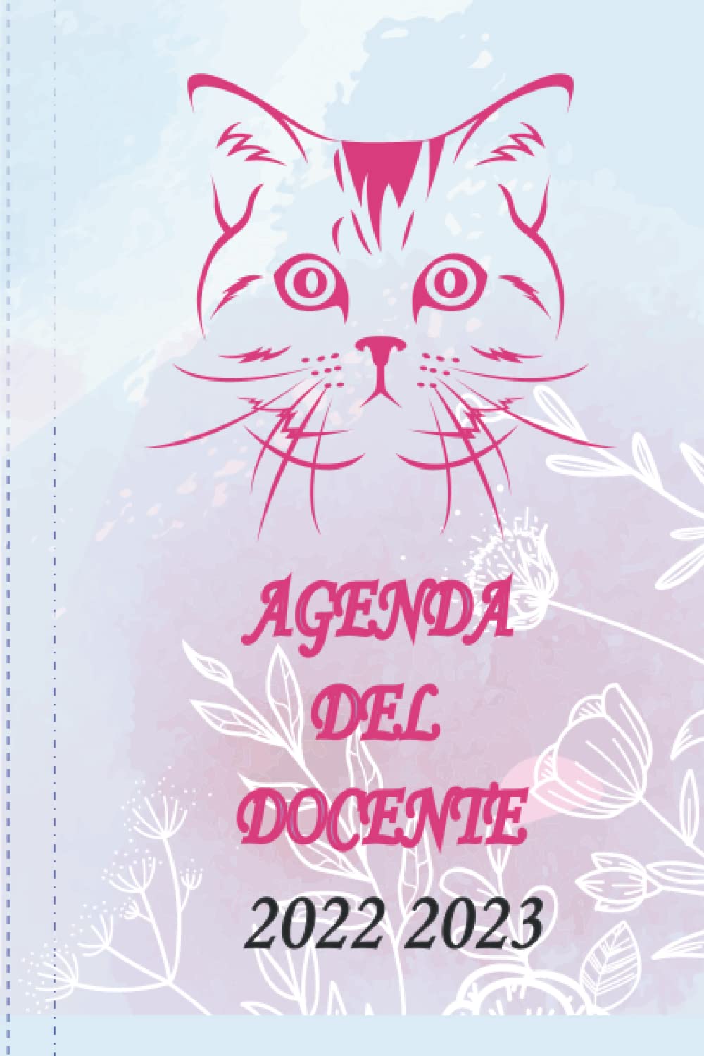 Agenda del Docente 22/23 Settimanale: Agenda Giornaliera per Insegnanti - La settimana su una doppia pagina - Registro del Professore per l'anno 2023 Copertina flessibile (Italian Edition)