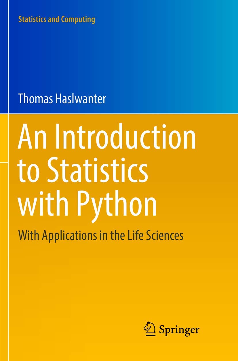 An Introduction to Statistics with Python: With Applications in the Life Sciences baixar livro de graça