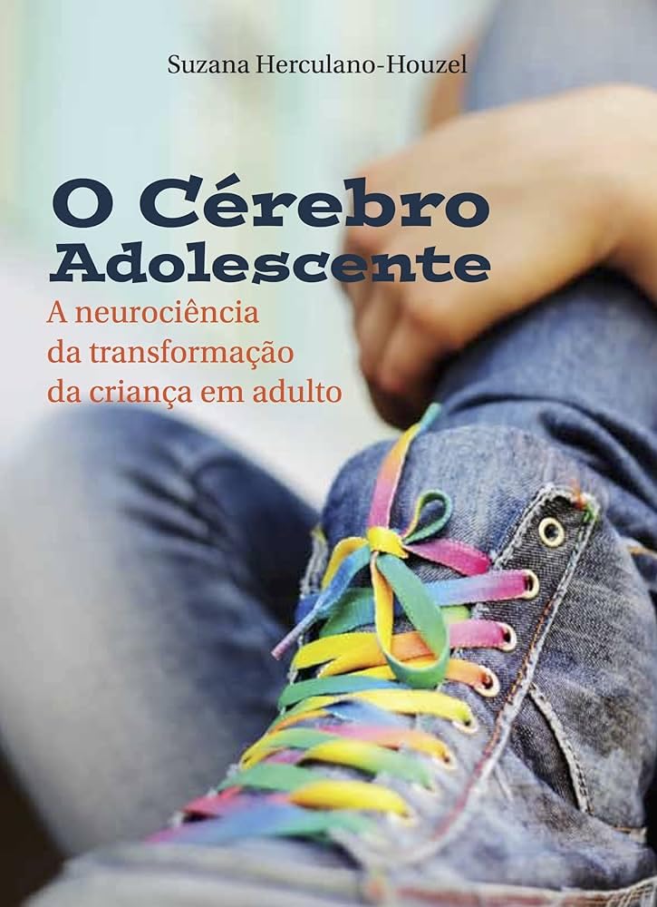 ler totalmente O Cérebro Adolescente: A neurociência da transformação da criança em adulto