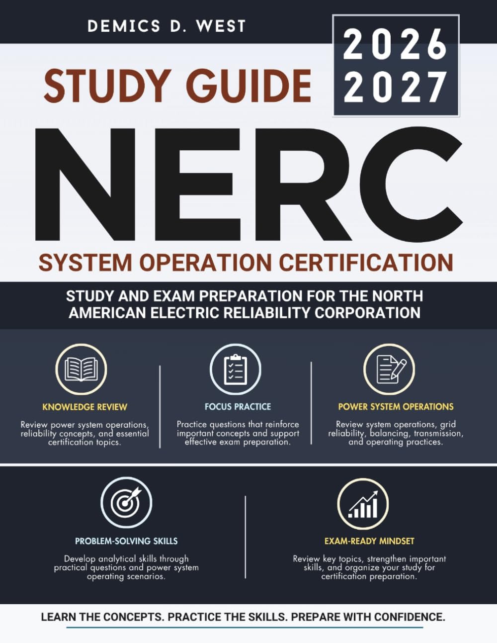 NERC SYSTEM OPERATION CERTIFICATION STUDY GUIDE 2026-2027: Complete Exam Preparation Covering Reliability Coordination, Balancing Operations,... Interchange Management, and Practice Tests baixar o livro de graça