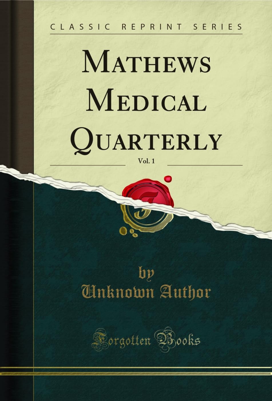 ler totalmente Mathews Medical Quarterly, Vol. 1 (Classic Reprint) (English Edition)