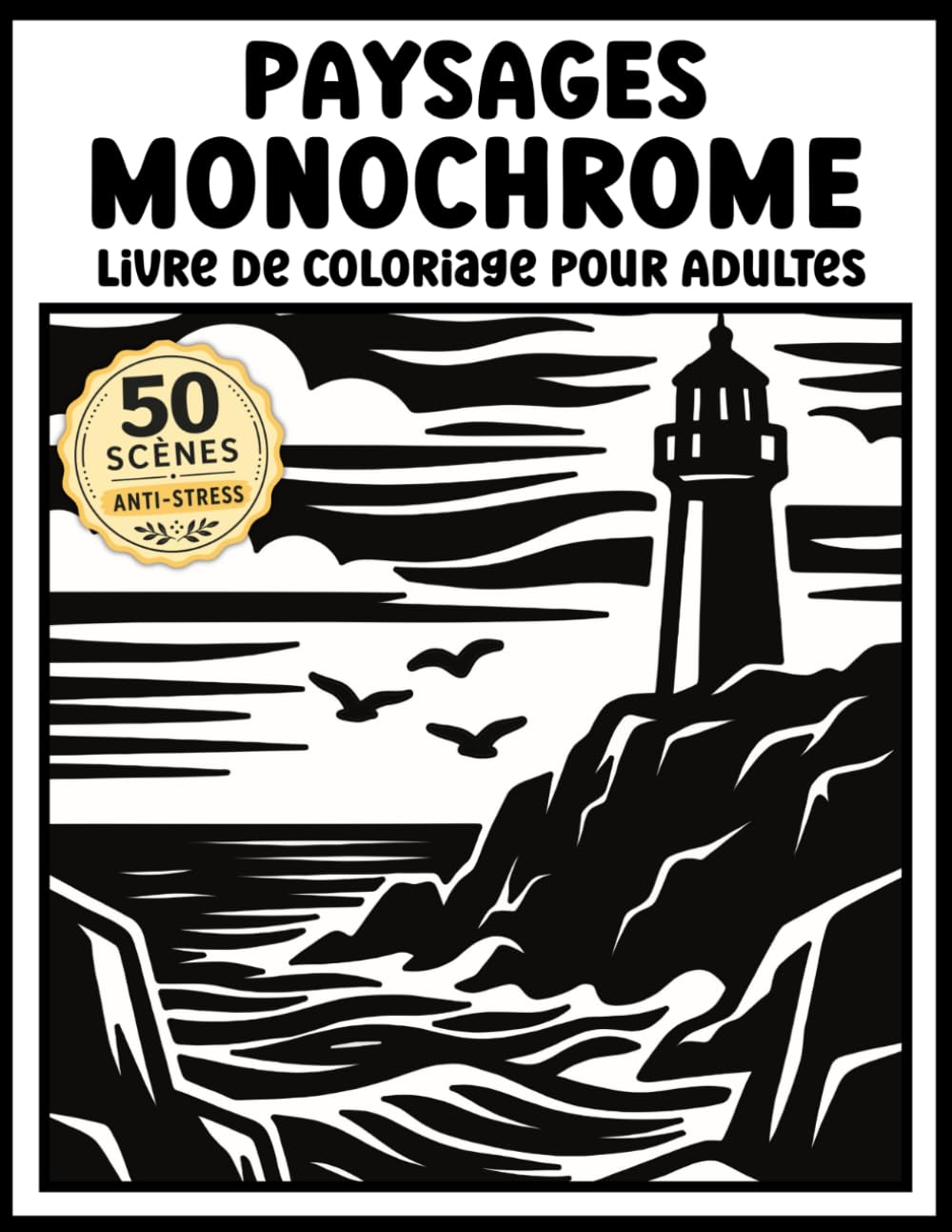 Livre de coloriage monochrome pour adultes: 50 paysages relaxants en une seule couleur – nature, montagnes, lacs et scènes apaisantes pour l'anti-stress et la détente (French Edition) baixar o livro de graça
