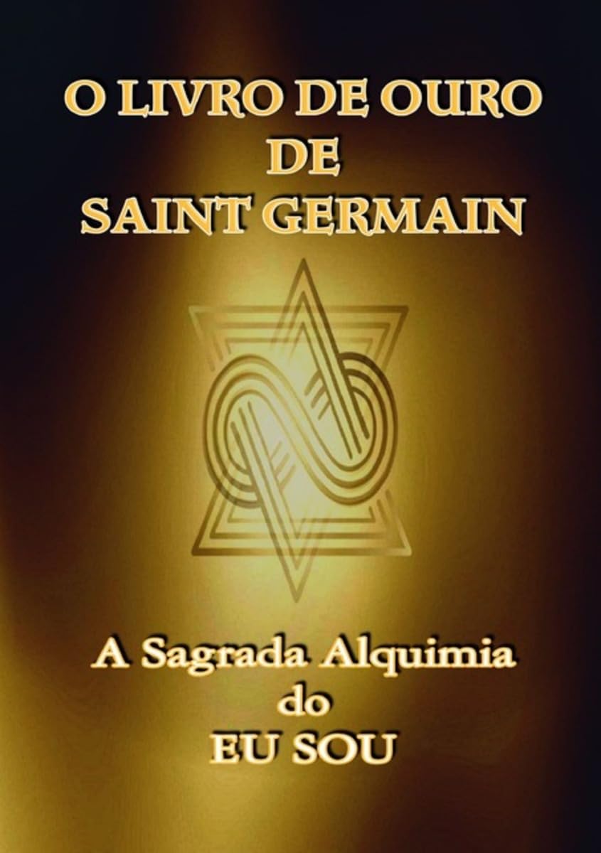 O Livro De Ouro De Saint Germain baixar livro de graça
