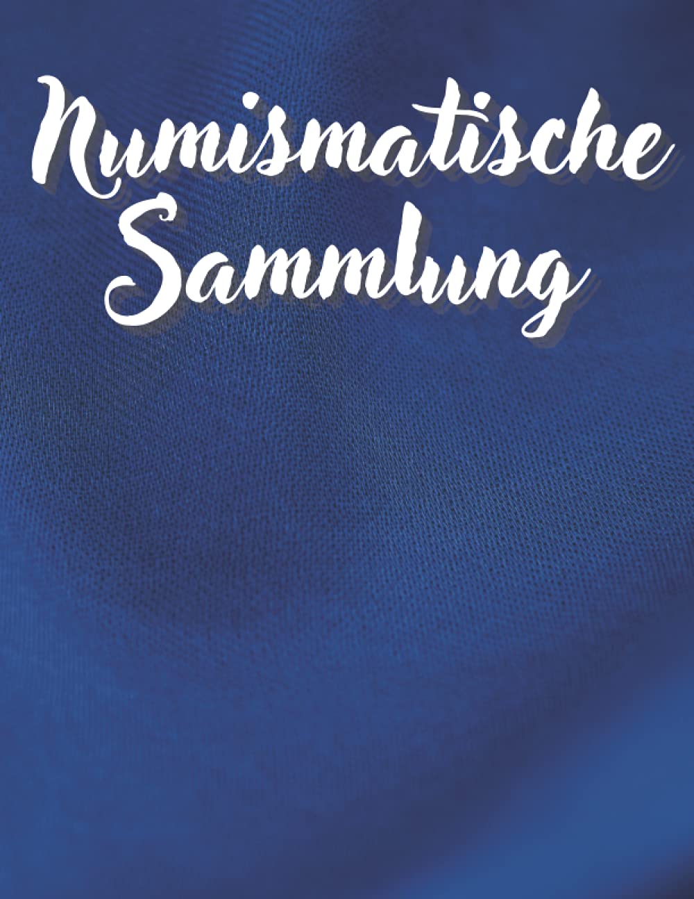 ler totalmente Numismatische Sammlung: Das Münzinventar-Logbuch, um Ihre Münzsammlung aufzuzeichnen und zu verfolgen | Abmessungen: 8,5 "x 11" | 110 Seiten. (German Edition)
