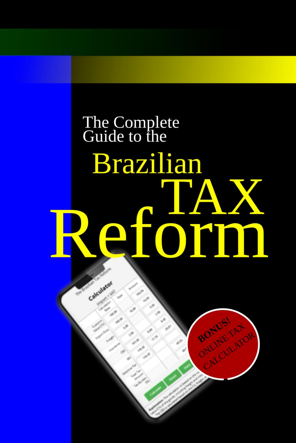 The Brazilian Tax Reform: A Practical Guide to Mastering the New Rules baixar o livro de graça
