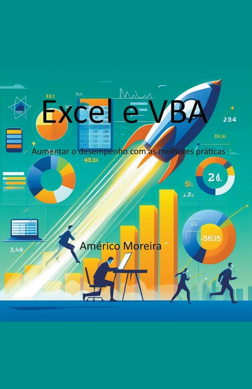 ler totalmente Excel e VBA Aumentar o desempenho com as melhores práticas
