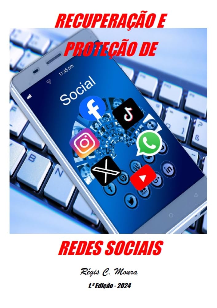 RECUPERAÇÃO E PROTEÇÃO DE REDES SOCIAIS baixar livro de graça