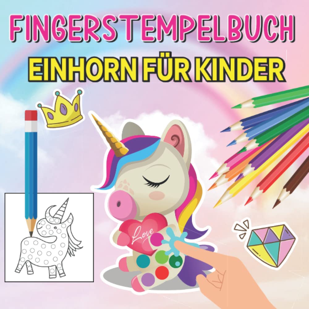Fingerstempelbuch Einhorn: Fingerabdruck Tieren zum kreativen Malen und Basteln mit deinen Fingerstempelfarben | fingerstempelbuch mädchen (German Edition) baixar o livro de graça