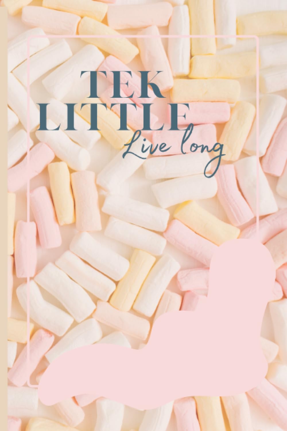 Take little: Live long baixar livro de graça