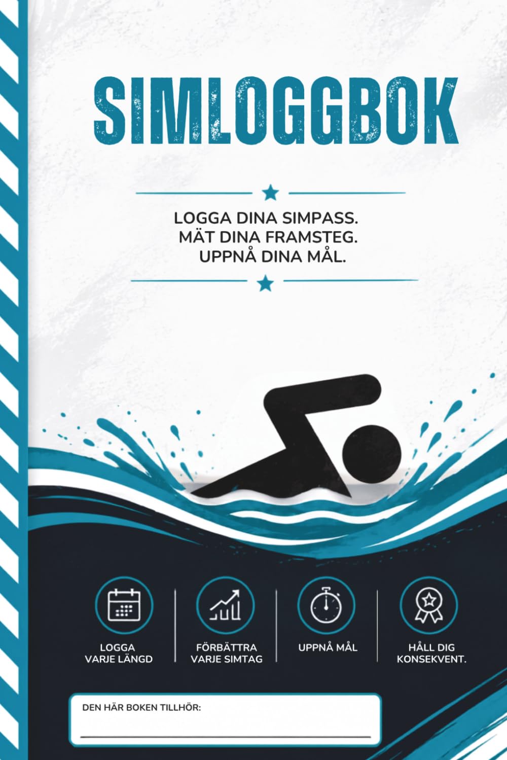 Simloggbok: Spåra varv, distans, tid, prestanda och träningsmål | För simmare, idrottare och fitnessentusiaster (Swedish Edition) baixar livro de graça