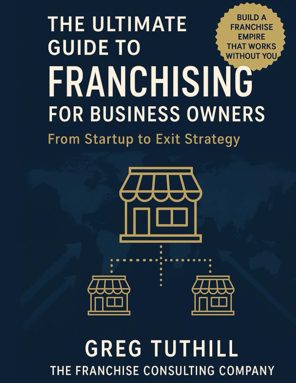 ler totalmente The Ultimate Guide to Franchising for Business Owners: From Startup to Exit Strategy: Transform Your Business Into a Scalable Franchise Empire