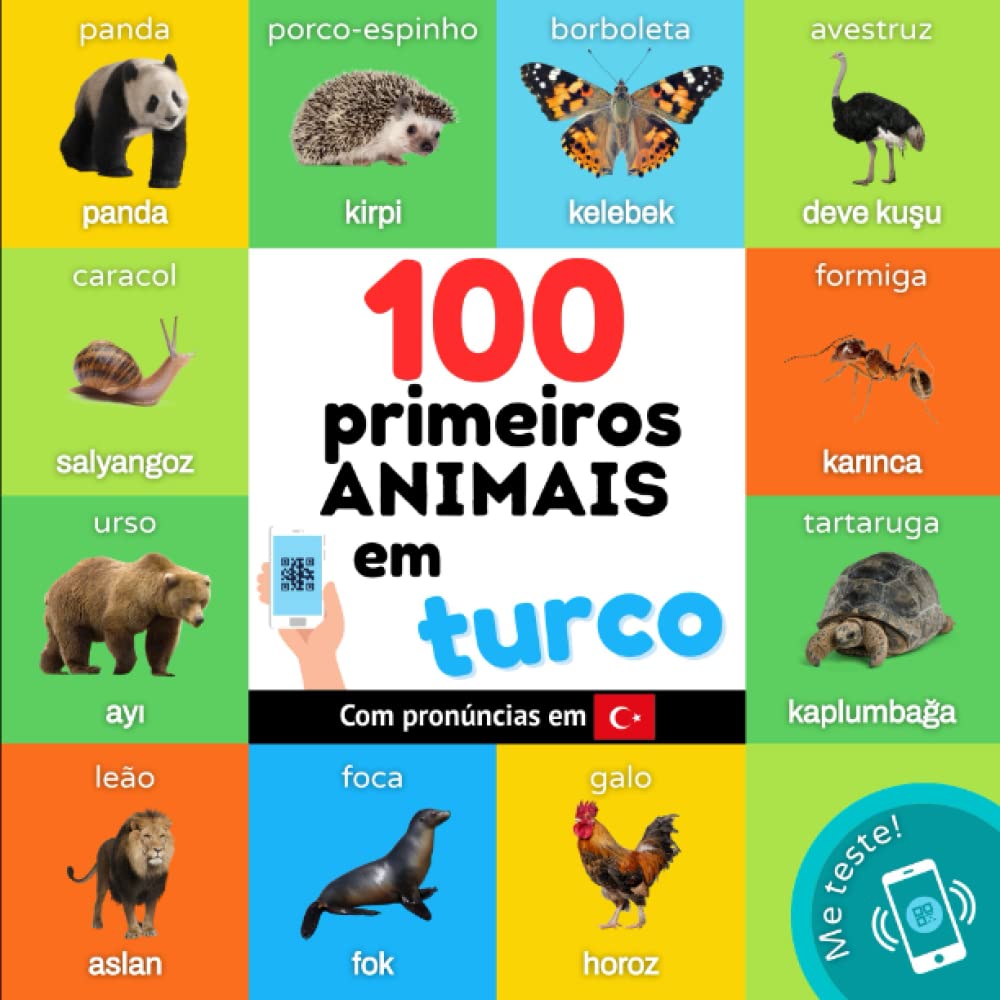 100 primeiros animais em turco: Livro de ilustrações bilingue para crianças: português / turco com pronúncias (Aprenda turco) (Portuguese Edition) baixar o livro de graça