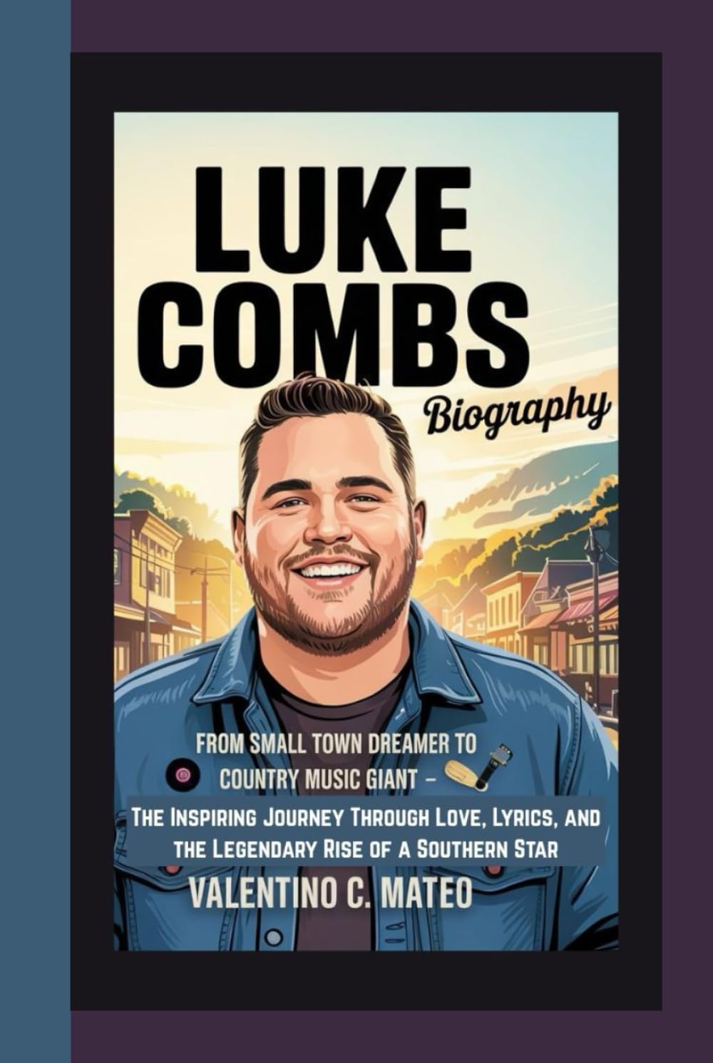 ler totalmente LUKE COMBS BIOGRAPHY: From Small Town Dreamer to Country Music Giant —The Inspiring Journey Through Love, Lyrics, and the Legendary Rise of a Southern Star