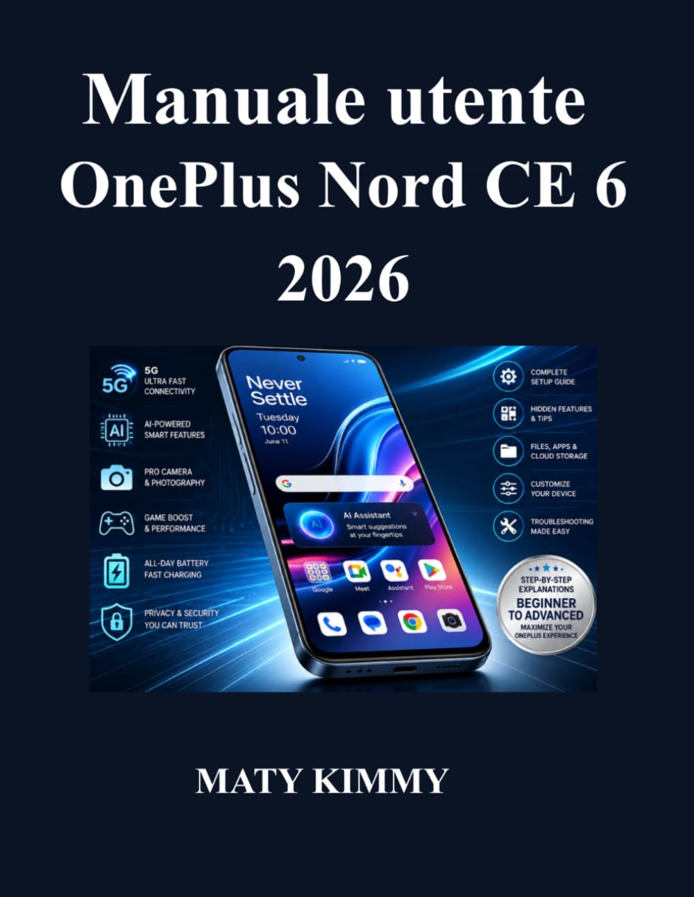 capítulo por capítulo baixar Manuale utente OnePlus Nord CE 6 2026: Guida pratica alle funzionalità smart, alla fotografia, alle prestazioni e alla produttività quotidiana