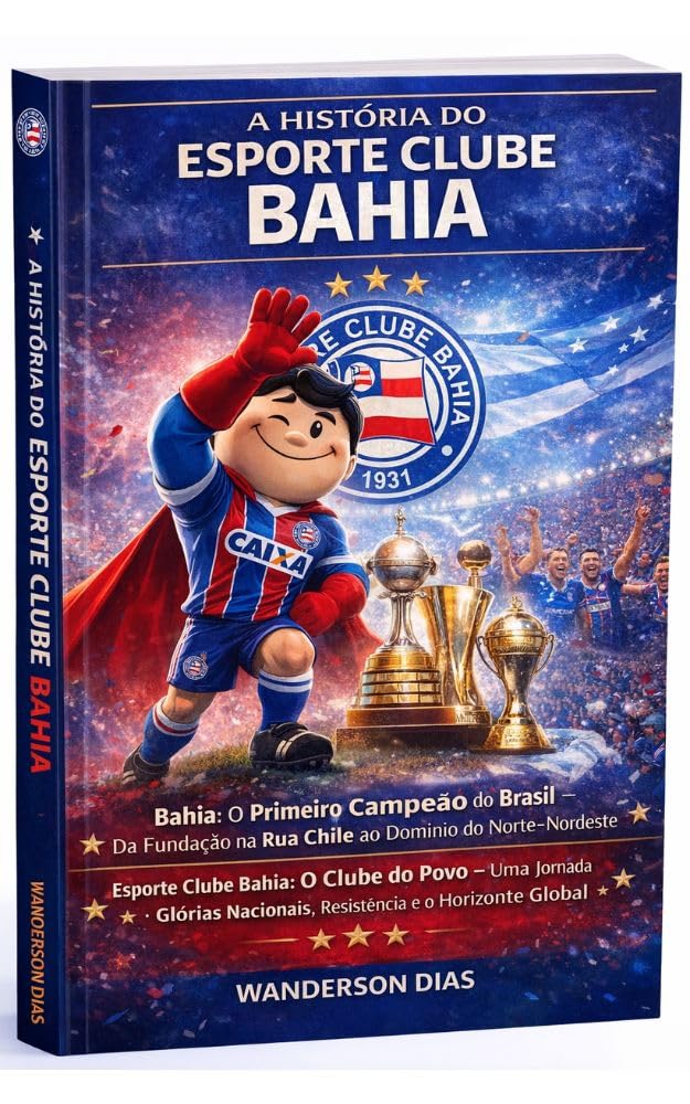 A História do Esporte Clube Bahia baixar livro de graça
