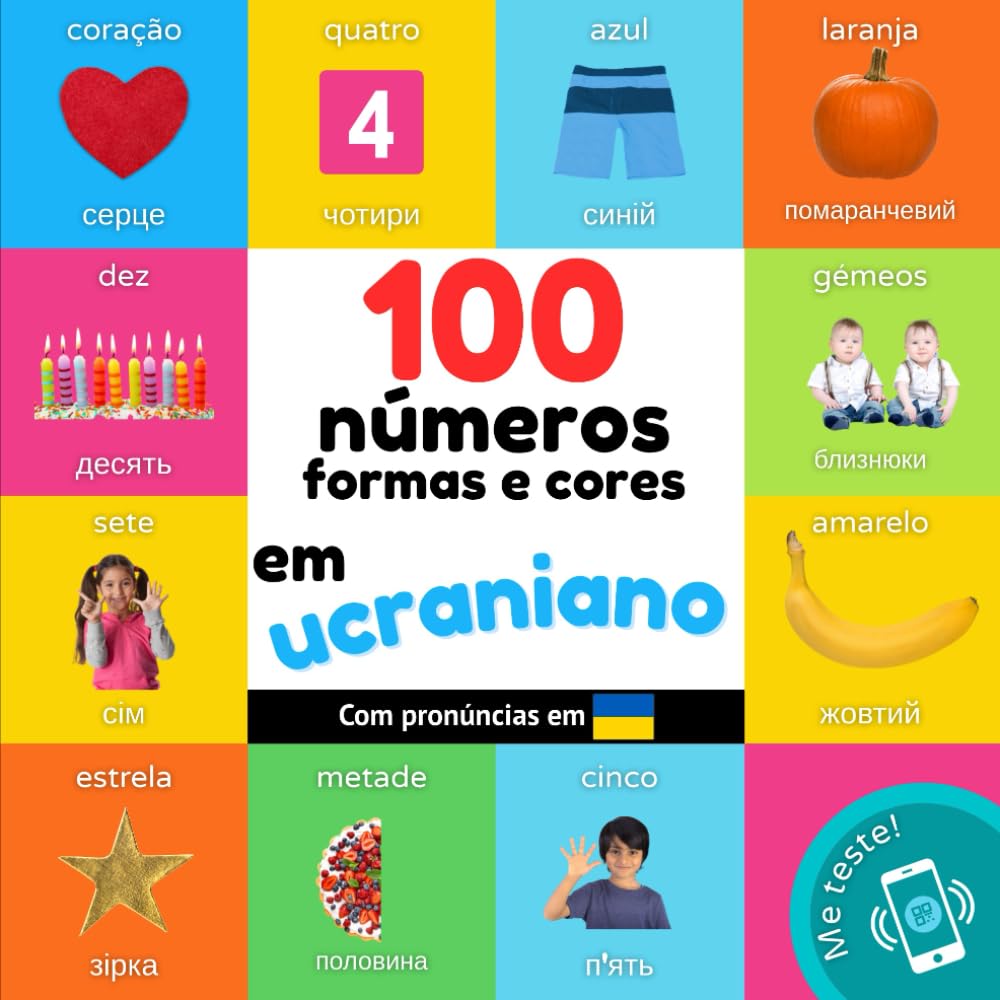 ler totalmente 100 números, formas e cores em ucraniano: Livro de ilustrações bilingue para crianças: português / ucraniano com pronúncias (Aprender ucraniano (pt)) (Portuguese Edition)