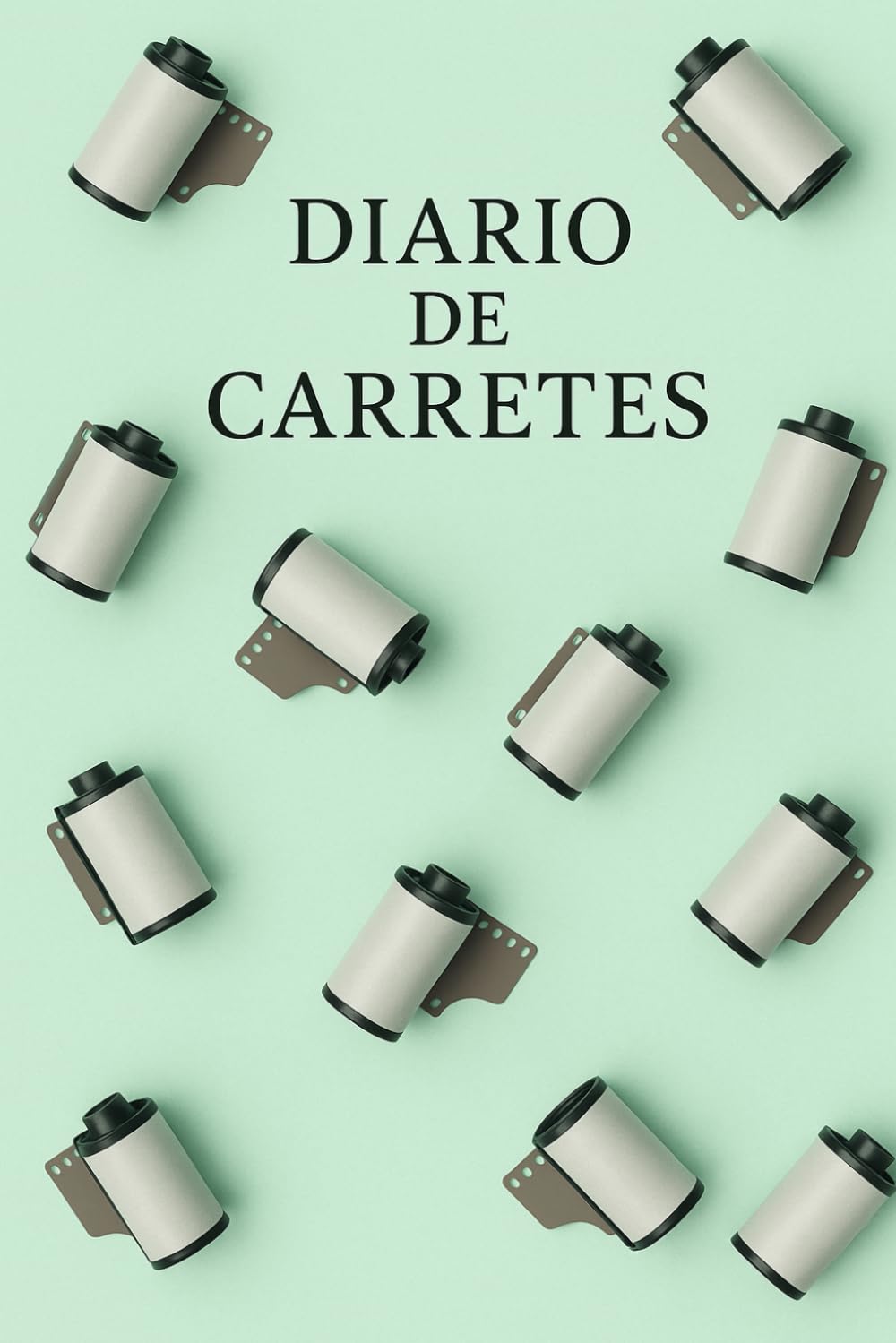 capítulo por capítulo baixar DIARIO DE CARRETES: REGISTRO CARRETES ANALOGICOS (Spanish Edition)