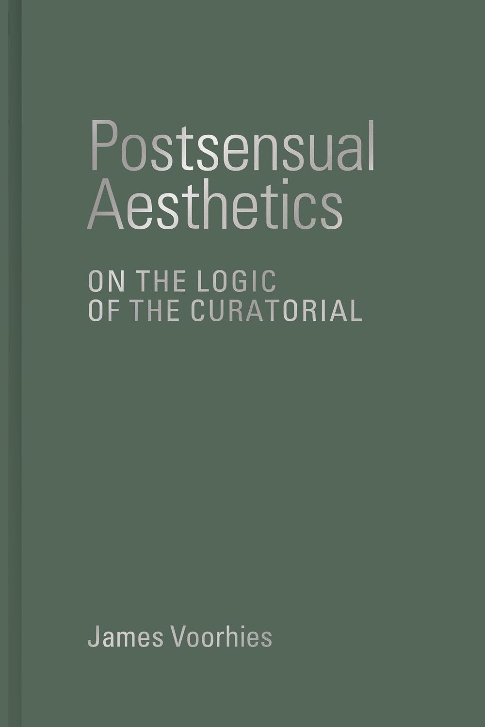 capítulo por capítulo baixar Postsensual Aesthetics: On the Logic of the Curatorial