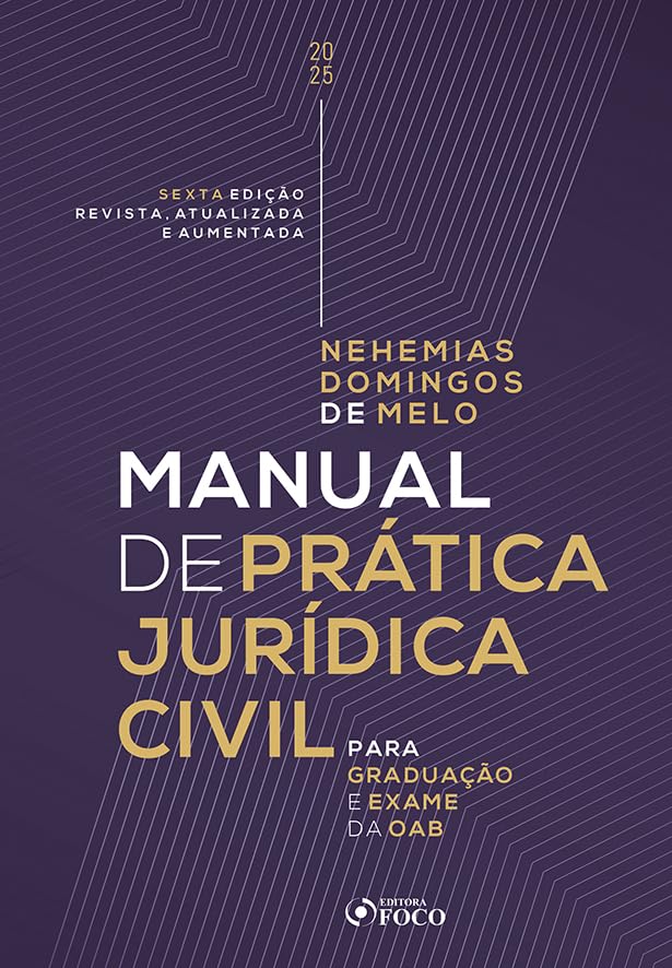 capítulo por capítulo baixar Manual de Prática Jurídica Civil - Para Graduação e Exame da OAB - 6ª Ed - 2025