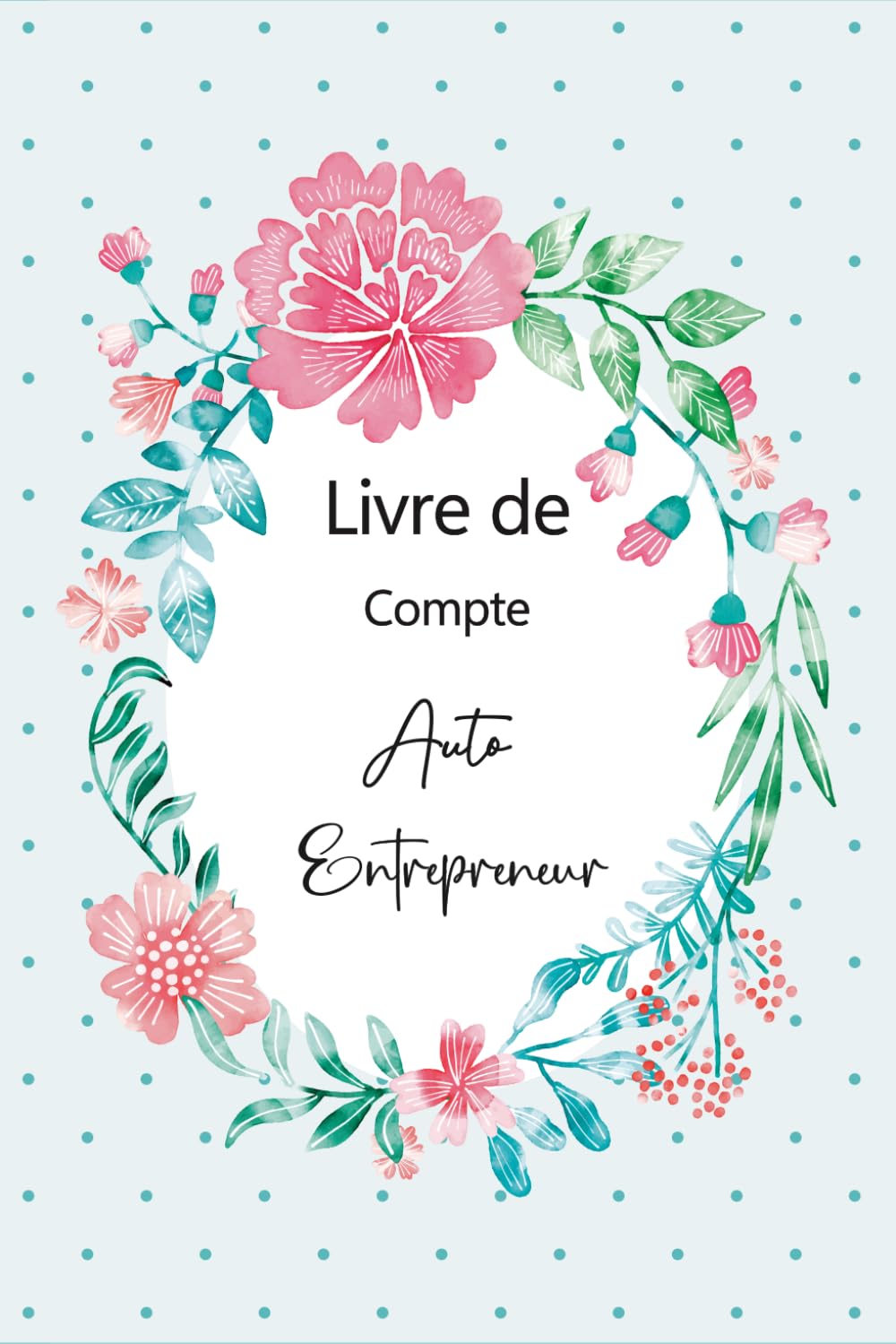 capítulo por capítulo baixar Livre de Compte Auto Entrepreneur: Cahier de Comptabilité Mensuelles a Remplir, Registre des Recettes et Achats pour Micro - Entreprise. Format A5 -110 Pages.(16)