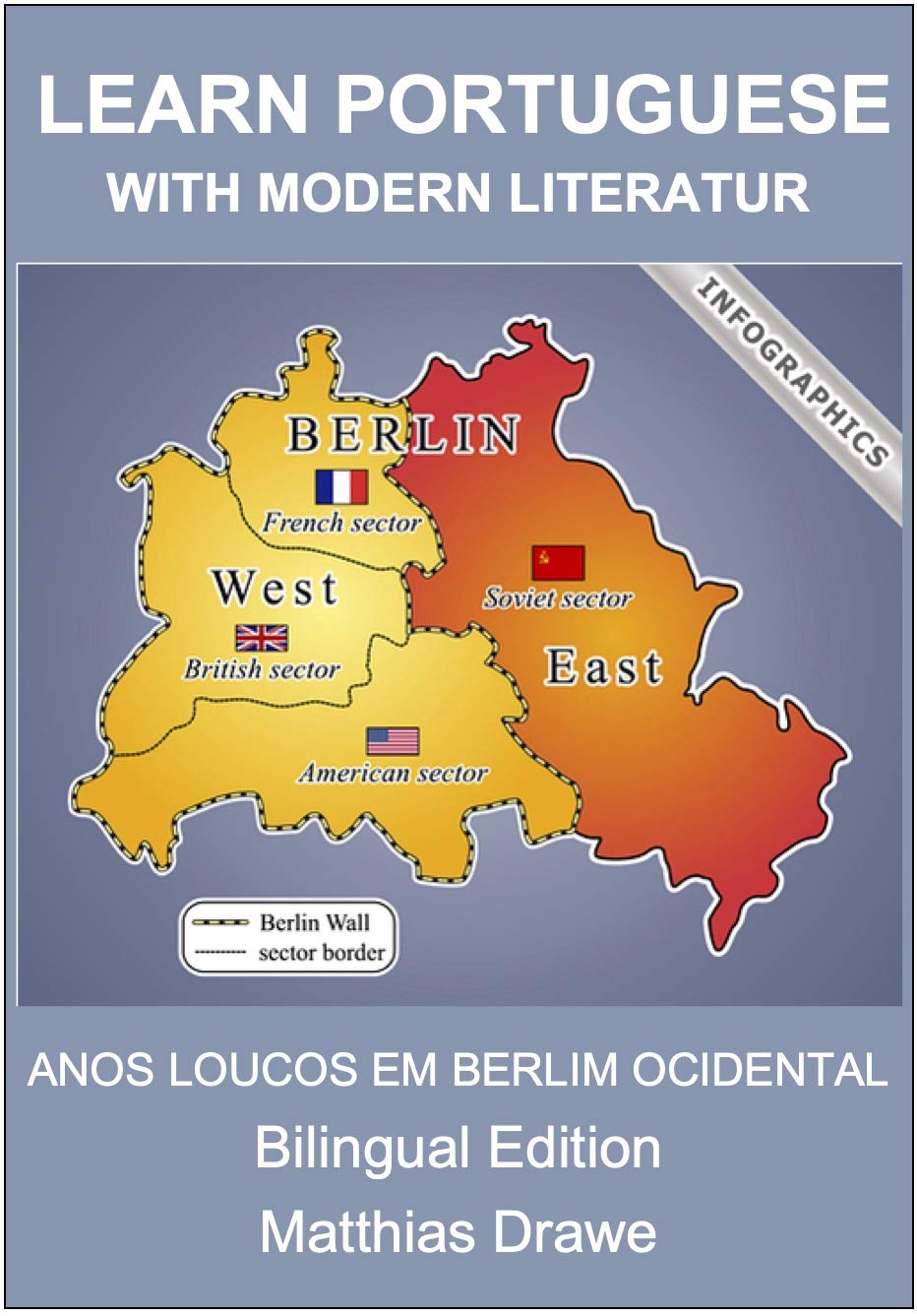 capítulo por capítulo baixar Learn Portuguese with Modern Literature: Bilingual Edition – Wild Years in West Berlin – Anos selvagens em Berlim Ocidental