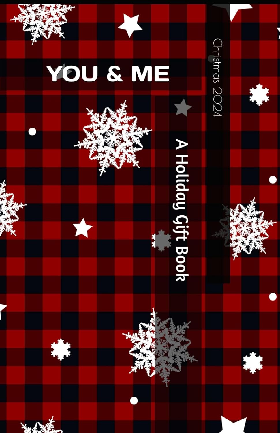 capítulo por capítulo baixar YOU & ME: Holiday Gift Book Christmas 2024 ~ A Fill in the Blank, Guided Memory Keepsake Journal to Celebrate Loved Ones ~ A Gift of Love