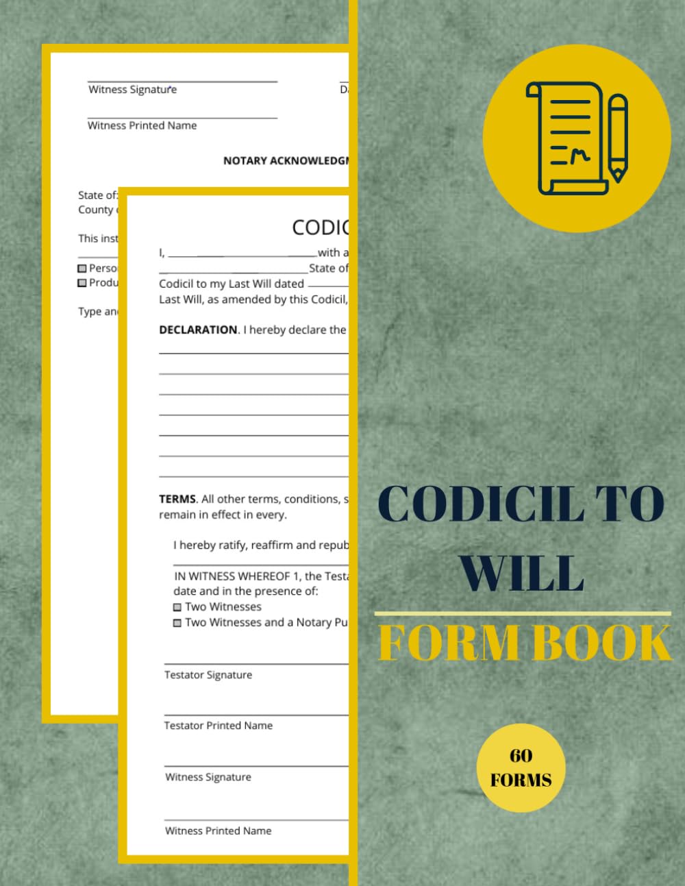 ler totalmente Codicil to Will Form Book: Amendment to Last Testament Document With Notary Section, A legal document that modifies an existing will | 60 Forms