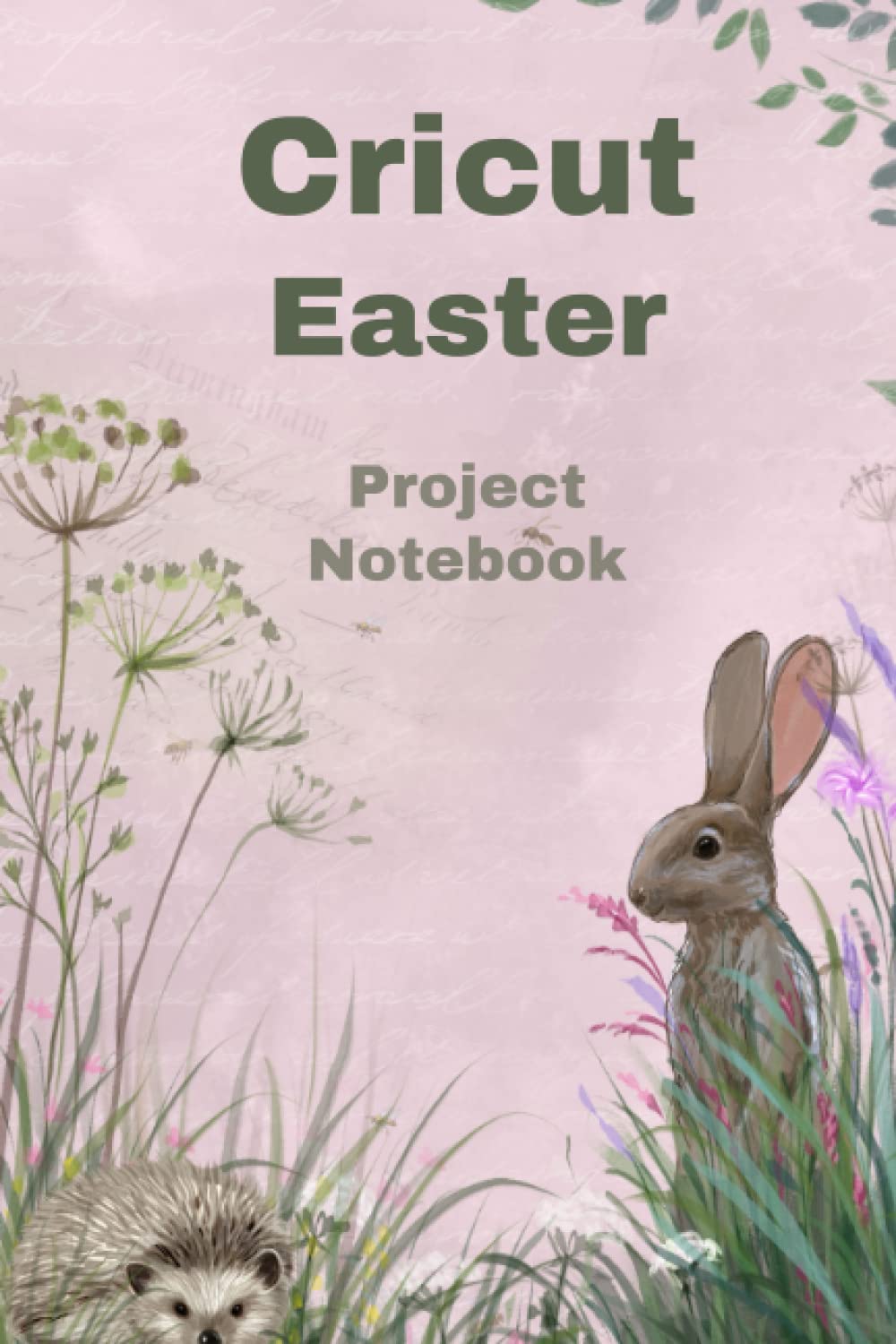 Cricut Project Notebook Easter: For Cricut Machine, Cricut Joy, Cricut Explore 3, Cricut Maker, Cricut Air 2 Users: Gift Idea for Cricut Crafters 100 Pages baixar livro de graça