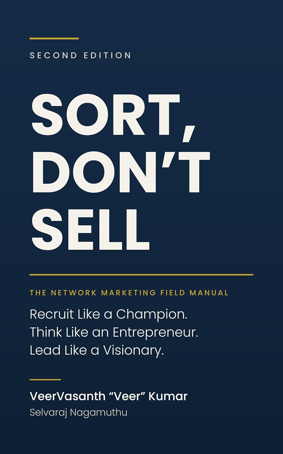 Sort, Dont' Sell: Network Marketing Field Manual (Network Marketing Professional Book 2) (English Edition) baixar livro de graça