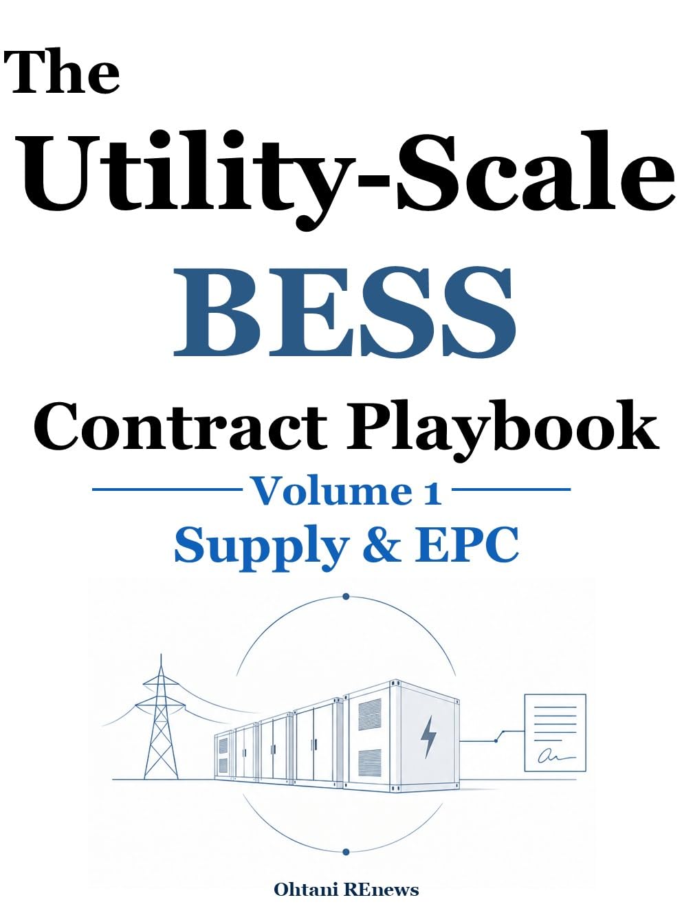The Utility-Scale BESS Contract Playbook Volume 1: Supply & EPC (English Edition) baixar o livro de graça