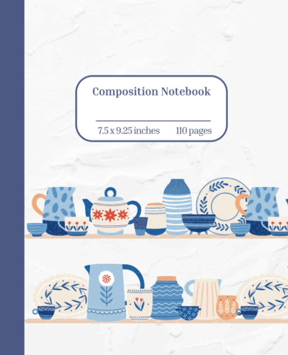 Composition Notebook: Beautiful Blue Ceramic Porcelains. College Ruled, 110 Pages, Composition Books for Porcelains Lovers baixar livro de graça
