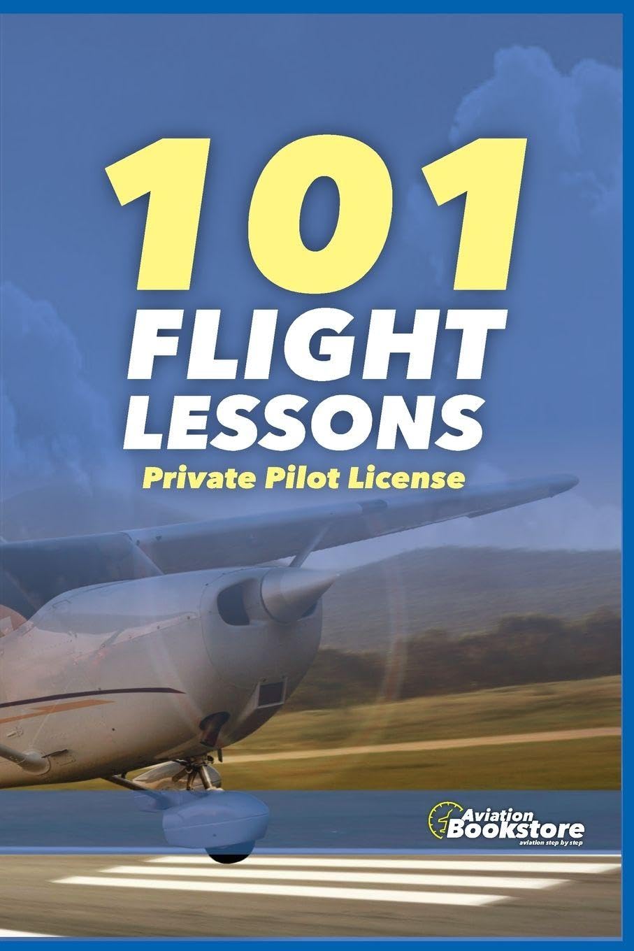 101 FLIGHT LESSONS Private Pilot License