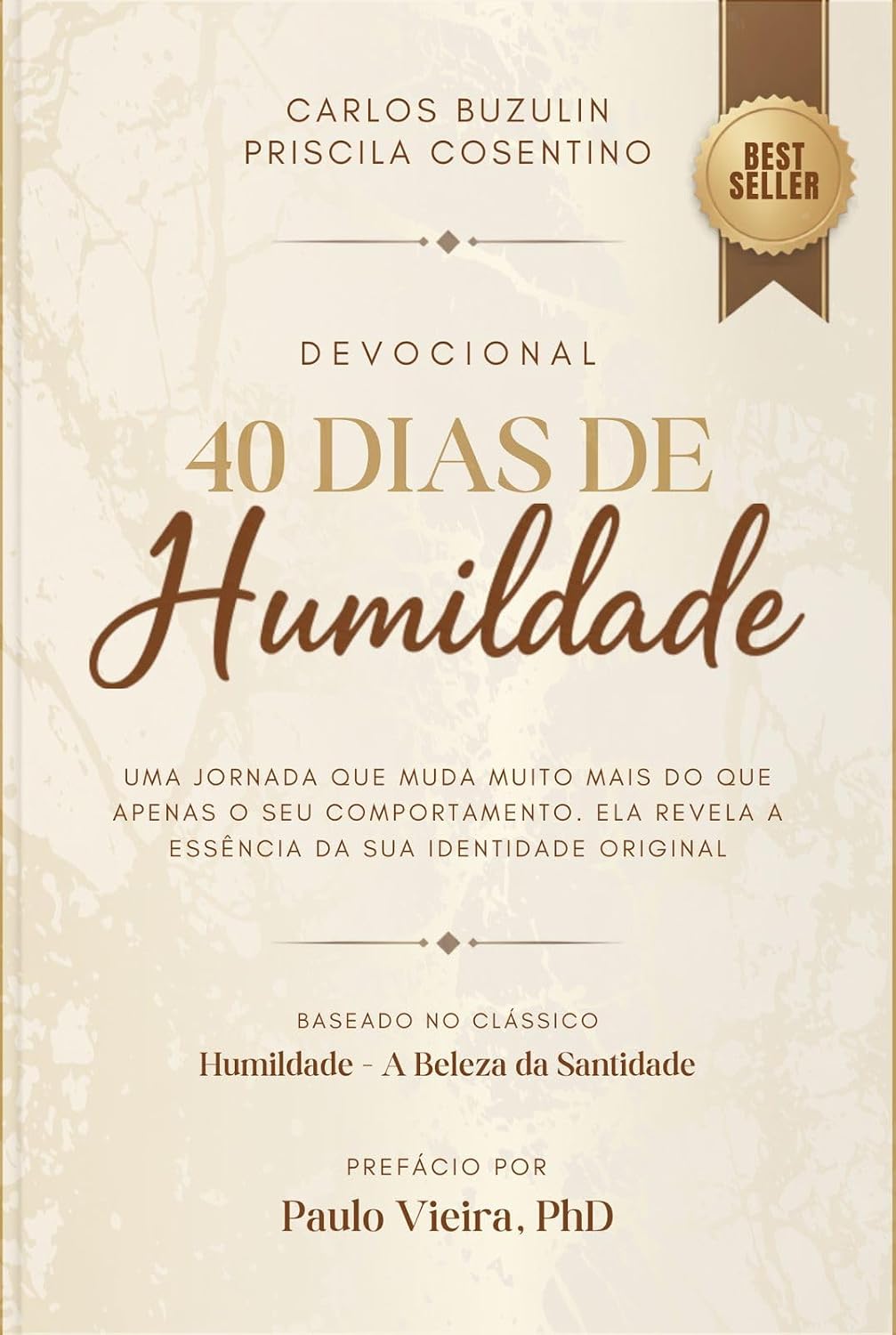 Devocional - 40 Dias de Humildade: BASEADO NO LIVRO Humildade - A Beleza da Santidade baixar o livro de graça