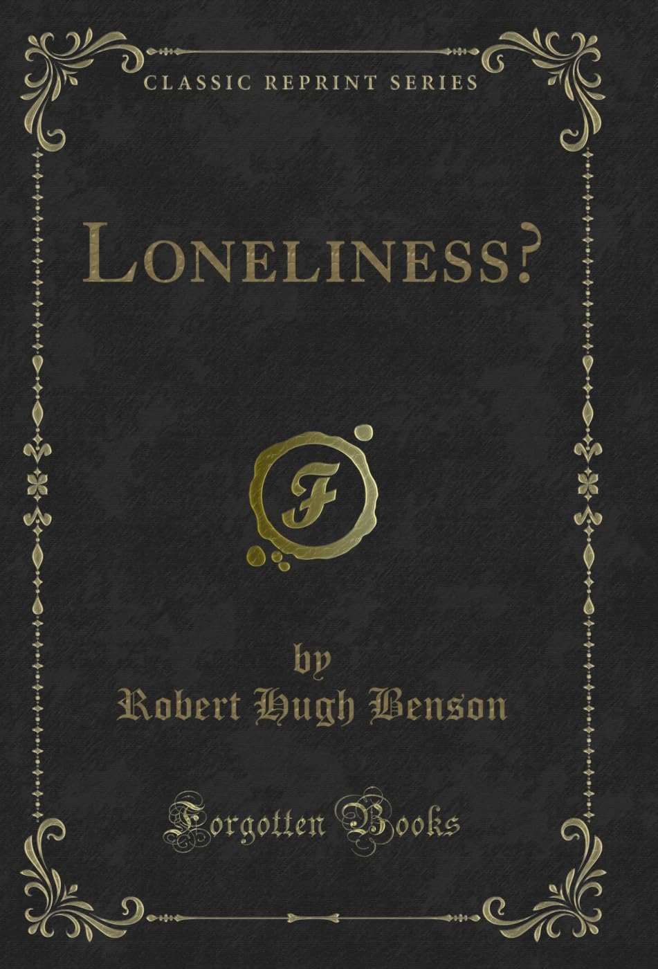 capítulo por capítulo baixar Loneliness? (Classic Reprint) (English Edition)