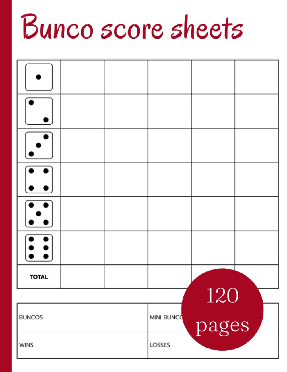 Bunco Score Sheets: 120 Score Pads For Bunco Dice Game, Score Keeping Book for Bunco Lovers and Players (8.5x 11")inches. baixar o livro de graça