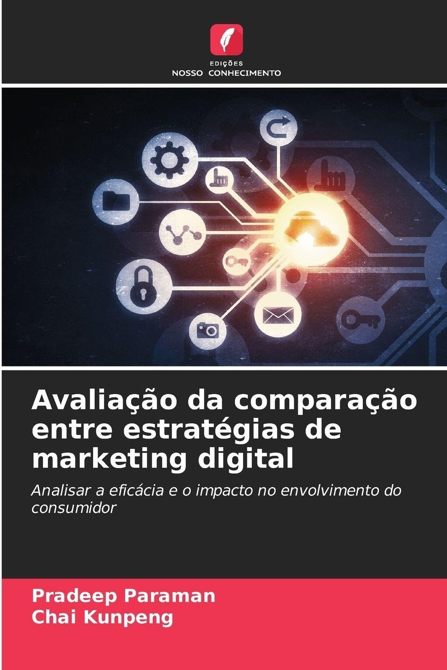 ler totalmente Avaliação da comparação entre estratégias de marketing digital: Analisar a eficácia e o impacto no envolvimento do consumidor