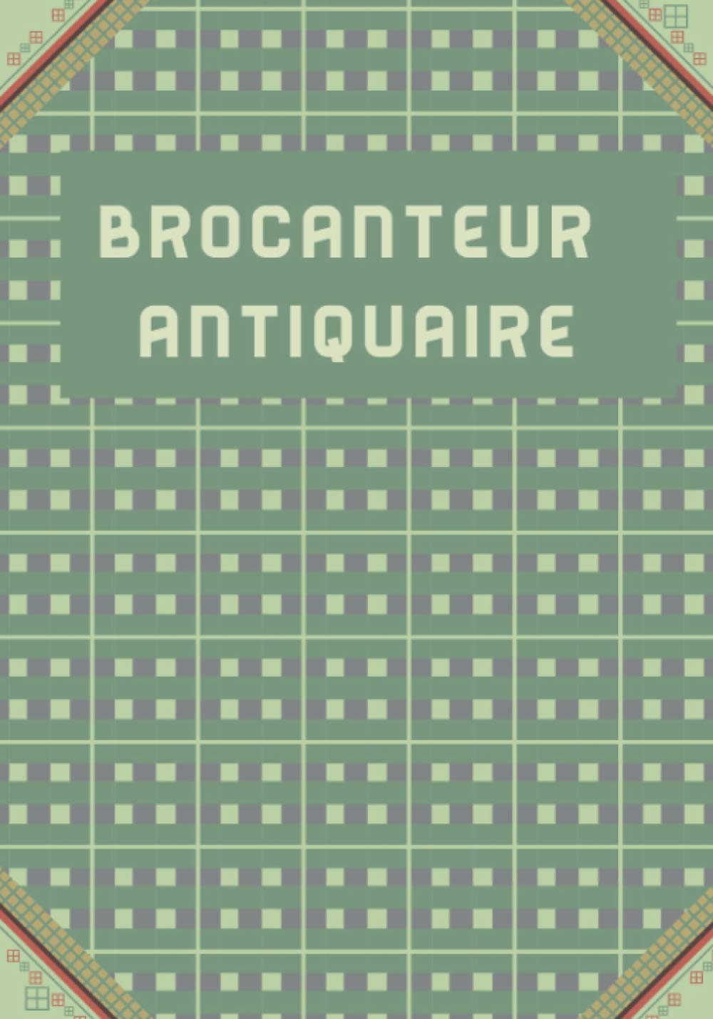Registre Des Objets Mobiliers Brocanteurs Antiquaires: Grace à ce livre professionnel, inscrivez l'ensemble des informations liées à votre activité de... Conforme à la réglementation française. baixar livro de graça